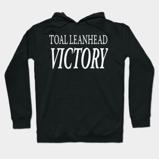 TOTAL LEANHEAD VICTORY Hoodie